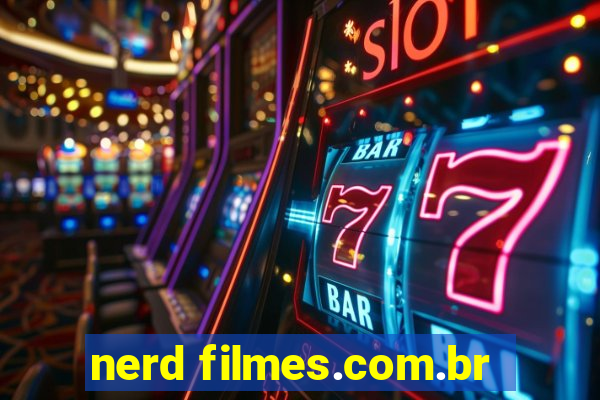 nerd filmes.com.br